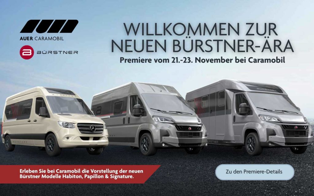Werbebanner für eine Fahrzeugpremiere. Drei Bürstner Campingbusse (ein beiger und zwei graue Modelle) stehen vor einem hellblauen Hintergrund. Der Text lautet: "WILLKOMMEN ZUR NEUEN BÜRSTNER-ÄRA Premiere vom 21.-23. November bei Caramobil. Erleben Sie bei Caramobil die Vorstellung der neuen Bürstner Modelle Habiton, Papillon & Signature."