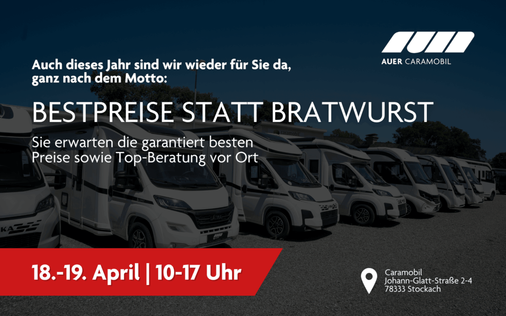 Werbebanner von Auer Caramobil: Aktionstage am 18.–19. April in Stockach unter dem Motto „Bestpreise statt Bratwurst“. Im Hintergrund sind mehrere Wohnmobile in einer Reihe aufgestellt.